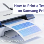"Feature image of a Samsung printer printing a test page, showing methods for all models including buttons and computer settings, highlighting laser and inkjet printers."